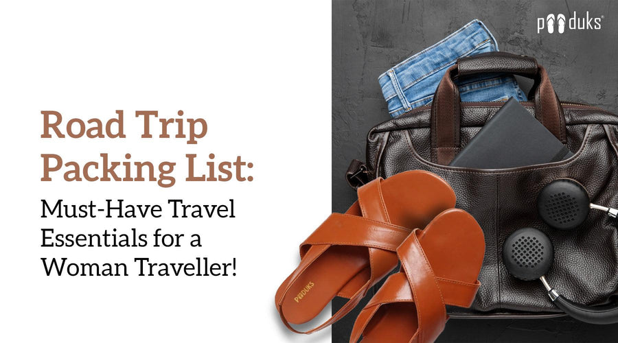Road Trip Packing List Must Have Travel Essentials for a Woman Traveller Paaduks